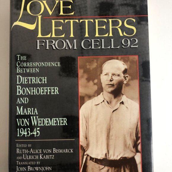 Love Letters From Cell 92 Correspondence Bonhoeffer Wedemeyer 1943-45 Hardcover - Picture 1 of 8